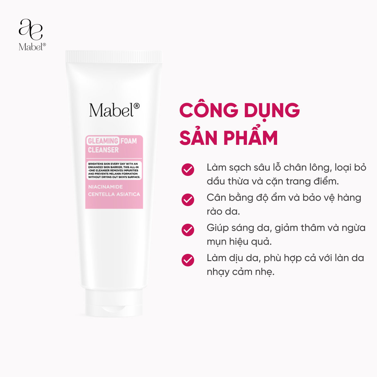 Gleaming Foam Cleanser hoàn toàn KHÔNG chứa xà phòng, KHÔNG cồn khô, KHÔNG hương liệu nặng